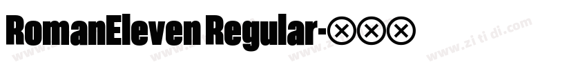 RomanEleven Regular字体转换